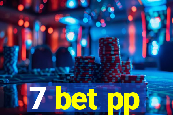 7 bet pp